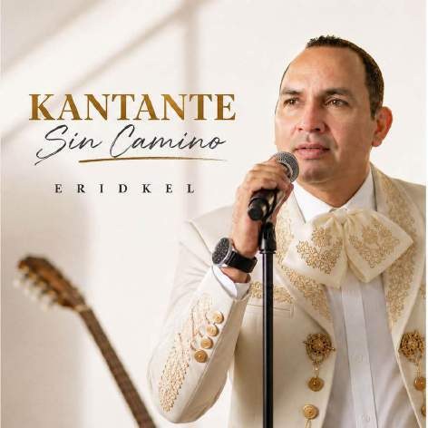 Kantante sin Camino - EridKel